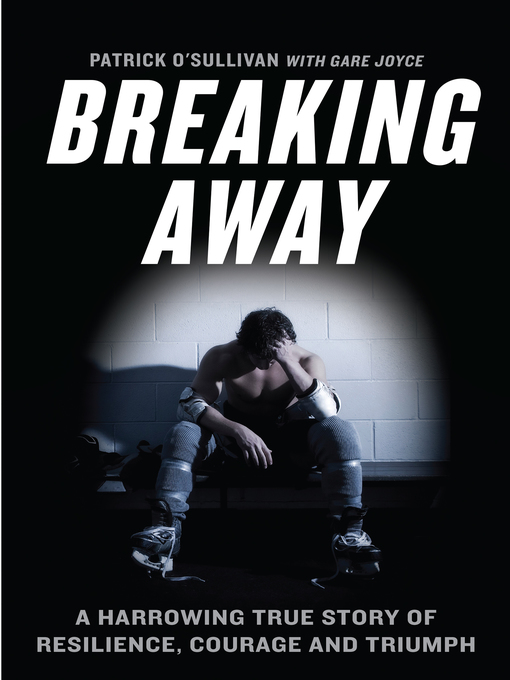 Title details for Breaking Away by Patrick O'Sullivan - Available